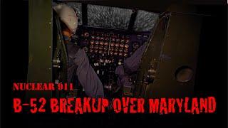 Nuclear 911: B-52 Breakup over Maryland