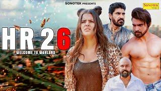 HR 26 (Full Movie) Pragati, Sunny Sehrawat, Surender Vicky, Mohit, Yusuf Khan | Haryanvi Film