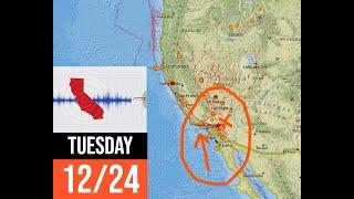 California Earthquake activity picking up today. Be on Guard. Tuesday 12/24/2024