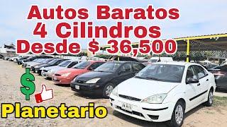 AUTOS BARATOS 4 Cilindros Desde $36,500 Tianguis de autos usados el planetario autos de mexico