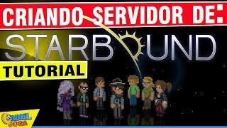 Crie seu servidor de Starbound - Tutorial