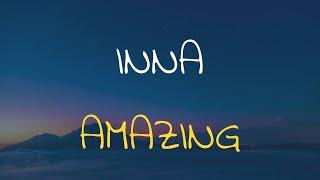  INNA - AMAZING (SLOWED & REVERB)