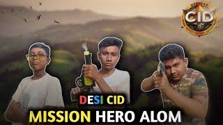 DESI CID | MISSION HERO ALOM WEALTH | Funny Video | RaFi Ahmed