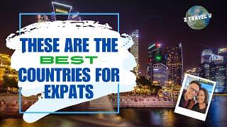 These are the BEST Countries for Expats