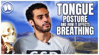 How You Use Your Tongue  Matters! (when breathing)