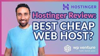 Hostinger Review: Best Cheap Web Hosting?