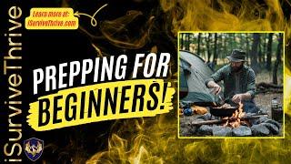 Prepping 101: A Beginner's Guide to Survival Skills and Gear