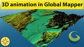 Create a 3D fly-through in Global Mapper