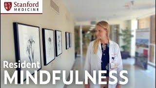 Mindfulness Tools for Residents