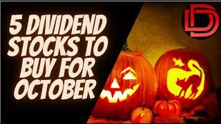 October Dividend Stocks to Buy I Dividend Growth Stocks I Best Stocks October I Dividends and Income