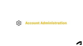 Introduction to Account Administration