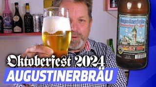 Augustiner Bräu Wagner‍️ Oktoberfest Bier 2024 – Was macht es so besonders?