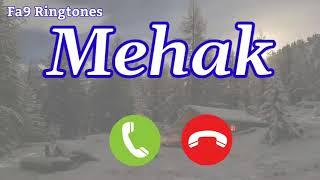 Mehak Name Ringtone | Mehak Naam Ki Ringtone | Mehak Ringtone | Mehak Naam Ka Ringtone | Name Ringt