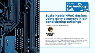 AIRAH Technology Talk: Sustainable HVAC design – Using air movement in air conditioning buildings