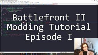 Custom Era - Star Wars Battlefront II Modding Tutorial (Episode I)