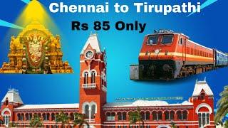 Chennai to Tirupathi  | Sapthagiri Express train journey