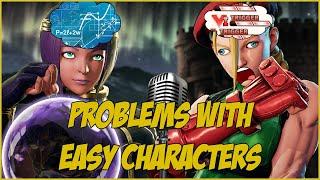 Easy characters SHOULDN'T BE HIGH TIER - 4 reasons why