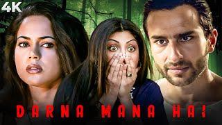 Darna Mana Hai ( डरना मना हैं ) 4K Full Movie | 6 HORROR STORIES | Saif Ali Khan | Shilpa Shetty