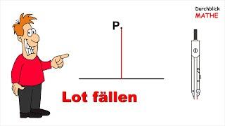 Mit dem Zirkel das Lot fällen