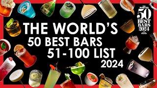 The World's 50 Best Bars 2024: 51-100 Extended List