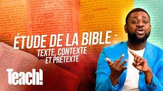 Étude de la Bible : texte, contexte et prétexte - Teach! - Athoms Mbuma