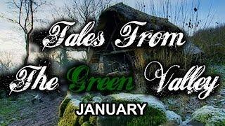 Tales From The Green Valley - January (part 5 of 12)