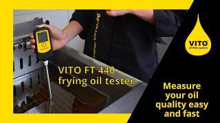 Measure your oil quality easy and fast - VITO FT 440 frying oil tester