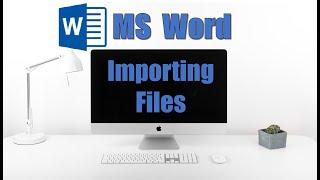 Unlock the Trick to Easily Import Files Into Word!