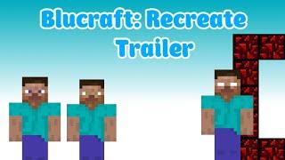 BLUCRAFT: RECREATE TRAILER OFFICIAL БЛУКРАФТ ТРЕЙЛЕР