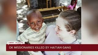 UNTHINKABLE TRAGEDY: Oklahoma based missionaries killed in Haiti