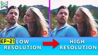 How to convert low-resolution video into High-Resolution Cinematic Video in Filmora X