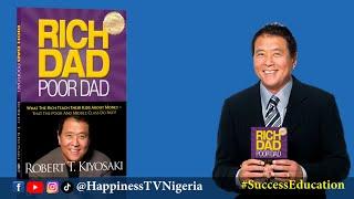 Rich Dad, Poor Dad (Book Summary & Lessons) - Success Education || Happiness TV