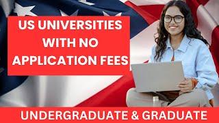 TOP 10 USA Universities With No Application Fees