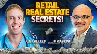 Investing in Commercial Retail Centers with Dr. Mounang Desai | Physicians and Properties