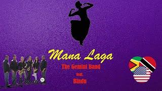 The Gemini Band Ft Bindu - Mana Laga (2020 Remastered Version)