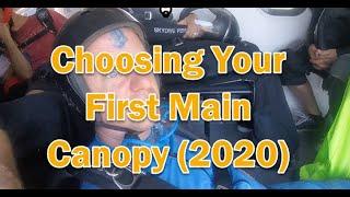 Choosing Your First Main Canopy (2020 version)