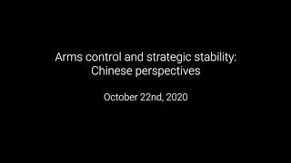 Arms control and strategic stability: Chinese perspectives