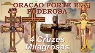 Oração Forte e Poderosa das 4 Cruzes Milagrosas