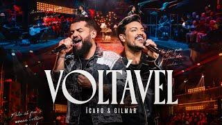 Ícaro e Gilmar - Voltável  [ DVD Calopsia ]