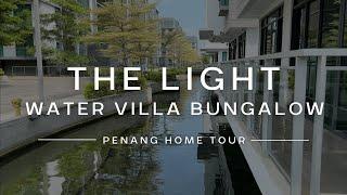 The Light Water Villa Bungalow Home Tour #14 • Property Penang