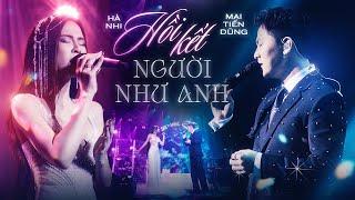 Hồi Kết Người Như Anh - Hà Nhi ft. Mai Tiến Dũng | SHE in SHINE Concert | Sài Gòn