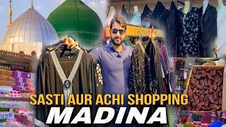 Madina Shopping Guide | Cheapest Shopping Point in Madina, Sasti Aur Achi Shopping