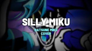 FNF - Silly Miku (Full Cover)