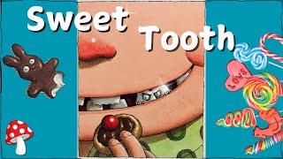  Sweet Tooth (kids books read aloud) self control