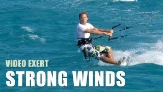 How To Kitesurf In Strong Winds - Kiteboarding Technique Tips