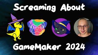 Screaming About GameMaker (2024) - Juju Adams, Tabular Elf, Gleb Tsereteli