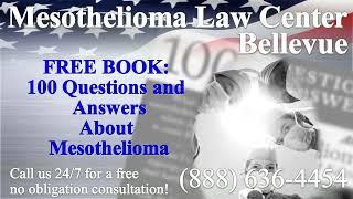 Bellevue, WA - Mesothelioma & Asbestos - Lawyer | Attorney | Lawsuit - (Lung Cancer, Asbestosis)