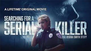 Searching for a Serial Killer: The Regina Smith Story (2024) FULL Movie