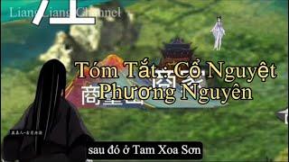 Tóm Tắt : Cổ Nguyệt Phương Nguyên