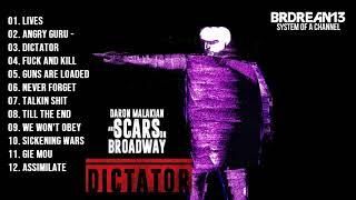 Daron Malakian and Scars On Broadway - DICTATOR [FULL ALBUM] (NEW ALBUM)